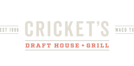 Crickets Draft House + Grill Waco